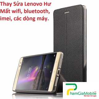 Thay Thế Sửa Chữa Lenovo Tab S8-50 Hư Mất wifi, bluetooth, imei, Lấy liền